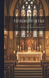 bokomslag Heroic Virtue
