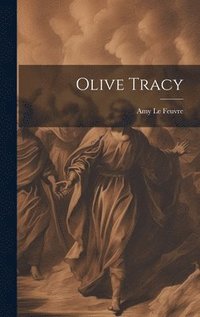 bokomslag Olive Tracy