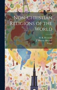 bokomslag Non-Christian Religions of the World