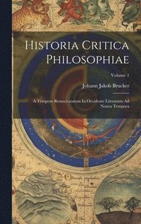 bokomslag Historia Critica Philosophiae