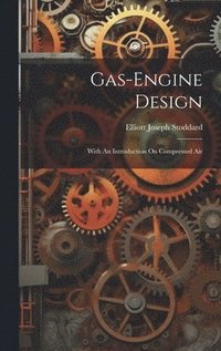 bokomslag Gas-engine Design