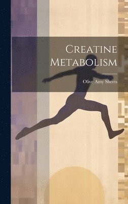 bokomslag Creatine Metabolism