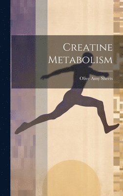 Creatine Metabolism 1