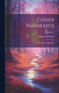 bokomslag Codex Nasaraeus