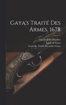 bokomslag Gaya's Trait Des Armes, 1678