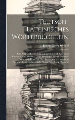 bokomslag Teutsch-lateinisches Wrterbchlein