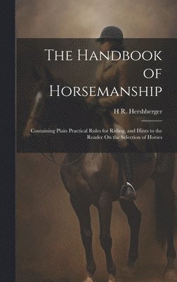Handbook of Horsemanship