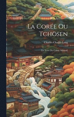 La Core Ou Tchsen 1