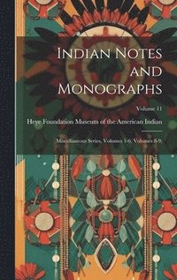 bokomslag Indian Notes and Monographs