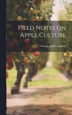 Field Notes on Apple Culture 1