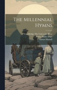 bokomslag The Millennial Hymns
