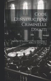 bokomslag Code D'instruction Criminelle D'haiti