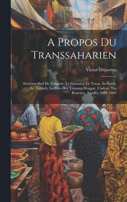 bokomslag A Propos Du Transsaharien