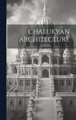 bokomslag Chalukyan Architecture