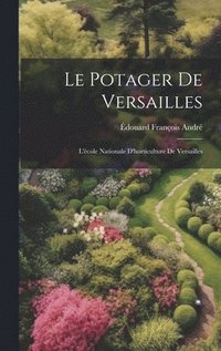 bokomslag Le Potager De Versailles