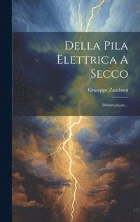 bokomslag Della Pila Elettrica A Secco