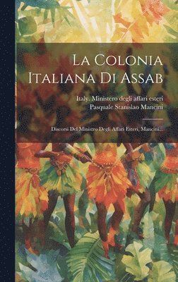 bokomslag La Colonia Italiana Di Assab