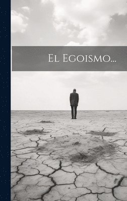 El Egoismo... 1