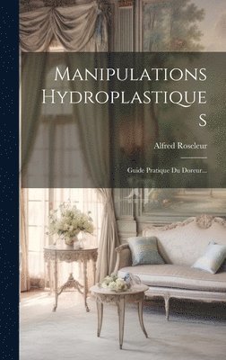 Manipulations Hydroplastiques