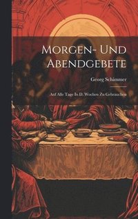 bokomslag Morgen- Und Abendgebete