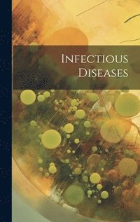 bokomslag Infectious Diseases