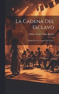 bokomslag Cadena Del Esclavo