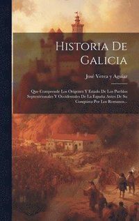bokomslag Historia De Galicia