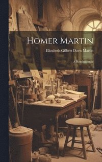 bokomslag Homer Martin