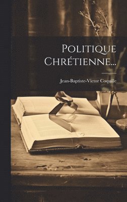 Politique Chrétienne...