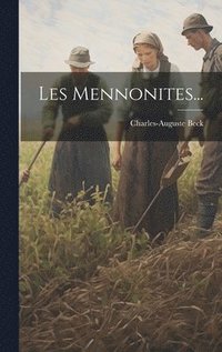 bokomslag Les Mennonites...