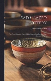 bokomslag Lead Glazed Pottery