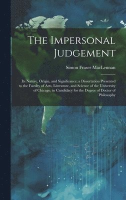 The Impersonal Judgement [microform] 1