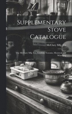 bokomslag Supplementary Stove Catalogue [microform]
