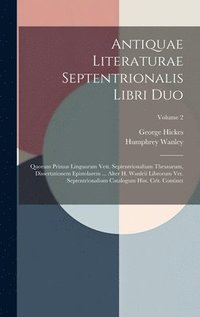 bokomslag Antiquae Literaturae Septentrionalis Libri Duo