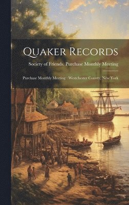 bokomslag Quaker Records