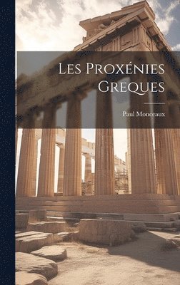 bokomslag Les Proxnies Greques