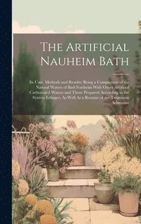 bokomslag The Artificial Nauheim Bath