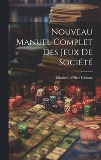 bokomslag Nouveau Manuel Complet Des Jeux De Socit