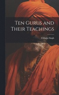 bokomslag Ten Gurus and Their Teachings