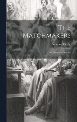 The Matchmakers 1