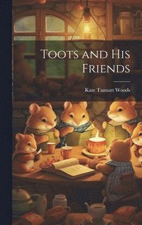 bokomslag Toots and his Friends