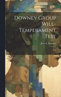 bokomslag Downey Group Will-temperament Test