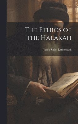 bokomslag The Ethics of the Halakah