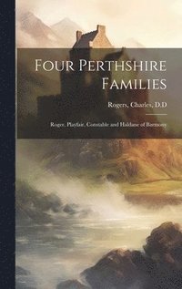 bokomslag Four Perthshire Families