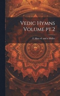 bokomslag Vedic Hymns Volume pt.2