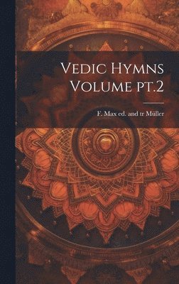 bokomslag Vedic Hymns Volume pt.2