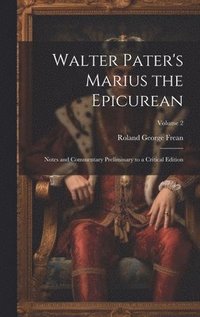 bokomslag Walter Pater's Marius the Epicurean