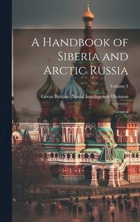 bokomslag Handbook of Siberia and Arctic Russia