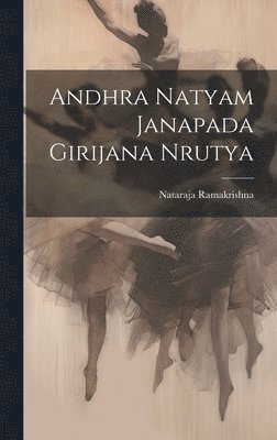 bokomslag Andhra Natyam Janapada Girijana Nrutya