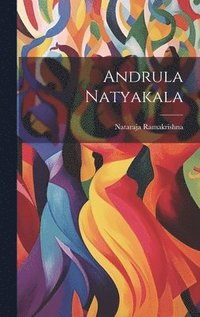 bokomslag Andrula Natyakala
